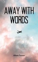 Away With Words 9357211535 Book Cover