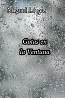 Gotas en la ventana 1793181896 Book Cover