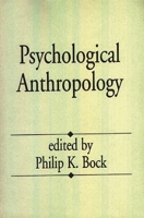 Psychological Anthropology 0275949567 Book Cover