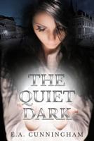 The Quiet Dark 1490938095 Book Cover