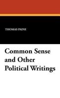 Common sense, and other political writings; 1434458148 Book Cover