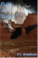 Flight of Destiny 1494424983 Book Cover