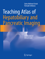 Teaching Atlas of Hepatobiliary and Pancreatic Imaging: A Collection of Clinical Cases 3319400142 Book Cover