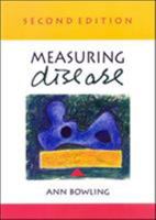 Measuring Disease: A Review of Disease-Specific Quality of Life Measurement Scales 0335206417 Book Cover