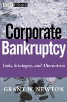 Corporate Bankruptcy: Tools, Strategies, and Alternatives 0471332682 Book Cover
