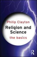 Religion and Science: The Basics 0415598567 Book Cover