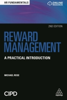 Reward Management: A Practical Introduction 0749483415 Book Cover