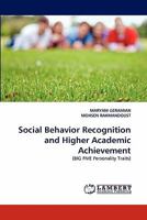Social Behavior Recognition and Higher Academic Achievement 3844319476 Book Cover