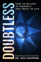 Doubtless: How To Believe In Yourself And Trust In Life 0988979896 Book Cover