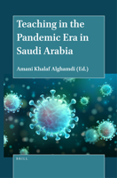 Teaching in the Pandemic Era in Saudi Arabia 9004521658 Book Cover