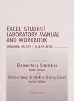 Excel Student Laboratory Manual and Workbook to Accompany Elementary Statistics and Elementary Statistics Using Excel 0321122062 Book Cover