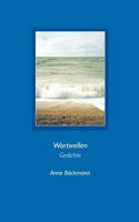 Wortwellen: Gedichte 383300231X Book Cover