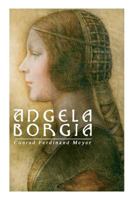 Angela Borgia 1535353422 Book Cover