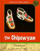 The Chipewyan-Subarctic 1555461395 Book Cover