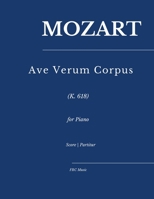 Mozart: Ave Verum Corpus K. 618: as played by Víkingur Ólafsson for Piano (Sheet Music) B0F7LLP4VK Book Cover