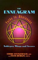 Enneagram Paths to Wholeness: Subtypes, Wings & Arrows 0896228940 Book Cover
