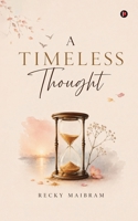 A Timeless Thought B0H6ZYGJ5S Book Cover