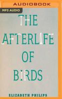 The Afterlife of Birds 1554812658 Book Cover