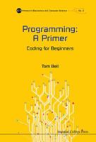 Programming: A Primer - Coding for Beginners 1783267070 Book Cover