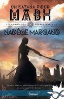 Un Katana pour Mabh: Les amants des Pierres Levées, T1 (French Edition) B0CG5FZZS1 Book Cover