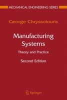 Manufacturing Systems: Theory and Practice 0387256830 Book Cover