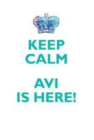 KEEP CALM, AVI IS HERE AFFIRMATIONS WORKBOOK Positive Affirmations Workbook Includes: Mentoring Questions, Guidance, Supporting You 1395109710 Book Cover