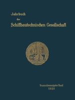 Jahrbuch Der Schiffbautechnischen Gesellschaft: Neunundzwanzigster Band 3642901662 Book Cover