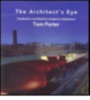 Architect's Eye: Visualization and Depiction of Space in Architecture 0419212302 Book Cover