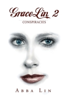 GraceLin 2: Conspiracies 1643764454 Book Cover