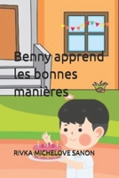 Benny apprend les bonnes manières (French Edition) B0F1HXKGK7 Book Cover