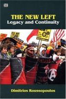 New Left: Legacy and Continuity 1551642980 Book Cover