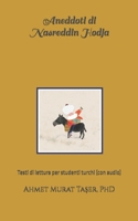 Aneddoti di Nasreddin Hodja: Testi di lettura per studenti turchi B0C6W4BDD3 Book Cover