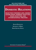 Statutory and Documentary Supplement on Domestic Relations: Selected Uniform Laws, Model Legislation, Federal Statutes, State Statutes, and ... 2021 Edition 1636590268 Book Cover