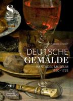 Deutsche Gem�lde Im St�del Museum 1550-1725 3422985166 Book Cover