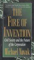 The Fire of Invention, The Fuel of Interest: On Intellectual Property (Pfizer Lecture) 0847686647 Book Cover