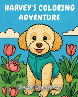 Harvey's Coloring Adventure 1968542361 Book Cover