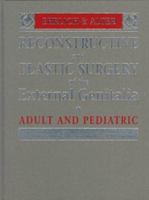 Reconstructive and Plastic Surgery of the External Genitalia: Adult and Pediatric 0721663281 Book Cover