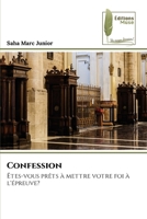 Confession (French Edition) 6204977202 Book Cover