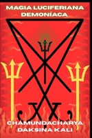 Magia Luciferiana Demoníaca (Portuguese Edition) B0F3XSKXDG Book Cover