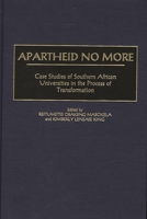 Apartheid No More: Case Studies of Southern African Universities in the Process of Transformation 0897897137 Book Cover