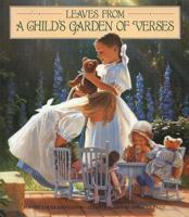 Leaves From A Child's Garden of Verses 0831756977 Book Cover