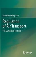 Regulation of Air Transport: The Slumbering Sentinels 3319010409 Book Cover