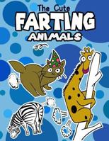 The Cute Farting Animals: Funny Coloring book, joke for Relax, Gift 1983865451 Book Cover