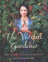 The Virgin Gardener 1408801205 Book Cover