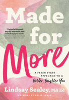 Made for More: A Fresh Start Approach to a Bolder, Brighter You 1637560060 Book Cover