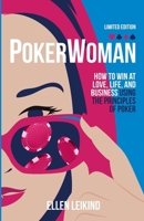 Poker Woman: How to Win at Love, Life and Business using the Principles of Poker B0CJCNTVST Book Cover