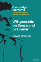 Wittgenstein on Sense and Grammar 1108977391 Book Cover