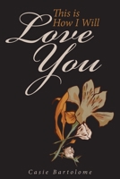 This is How I Will Love You 195726201X Book Cover