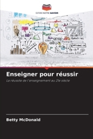 Enseigner pour réussir (French Edition) 6208372712 Book Cover