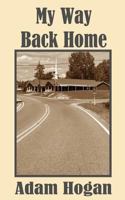 My Way Back Home 1545321590 Book Cover